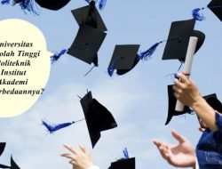 Perbedaan Perguruan Tinggi di Indonesia. Ada Apa Saja?
