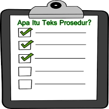 Apa itu teks prosedur? Pahami pengertian, ciri-ciri, dan strukturnya