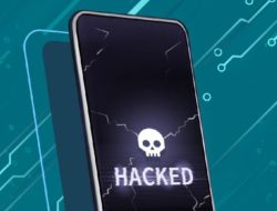 Hati-Hati, Ini 5 Tanda Smartphone Anda Diserang Hacker